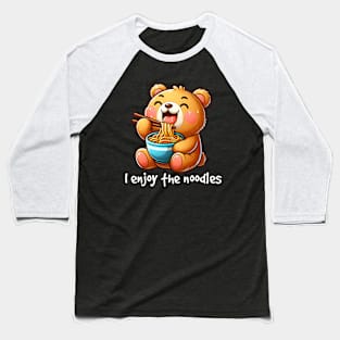Cute Bear I Enjoy The Noodles Baseball T-Shirt